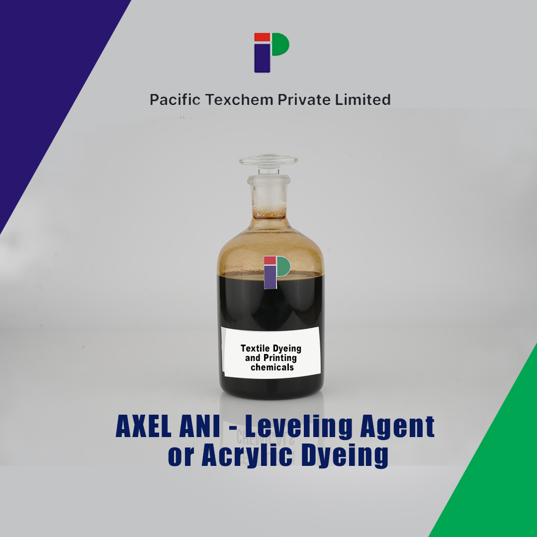 AXEL ANI - Leveling Agent For Acrylic Dyeing supplier in india