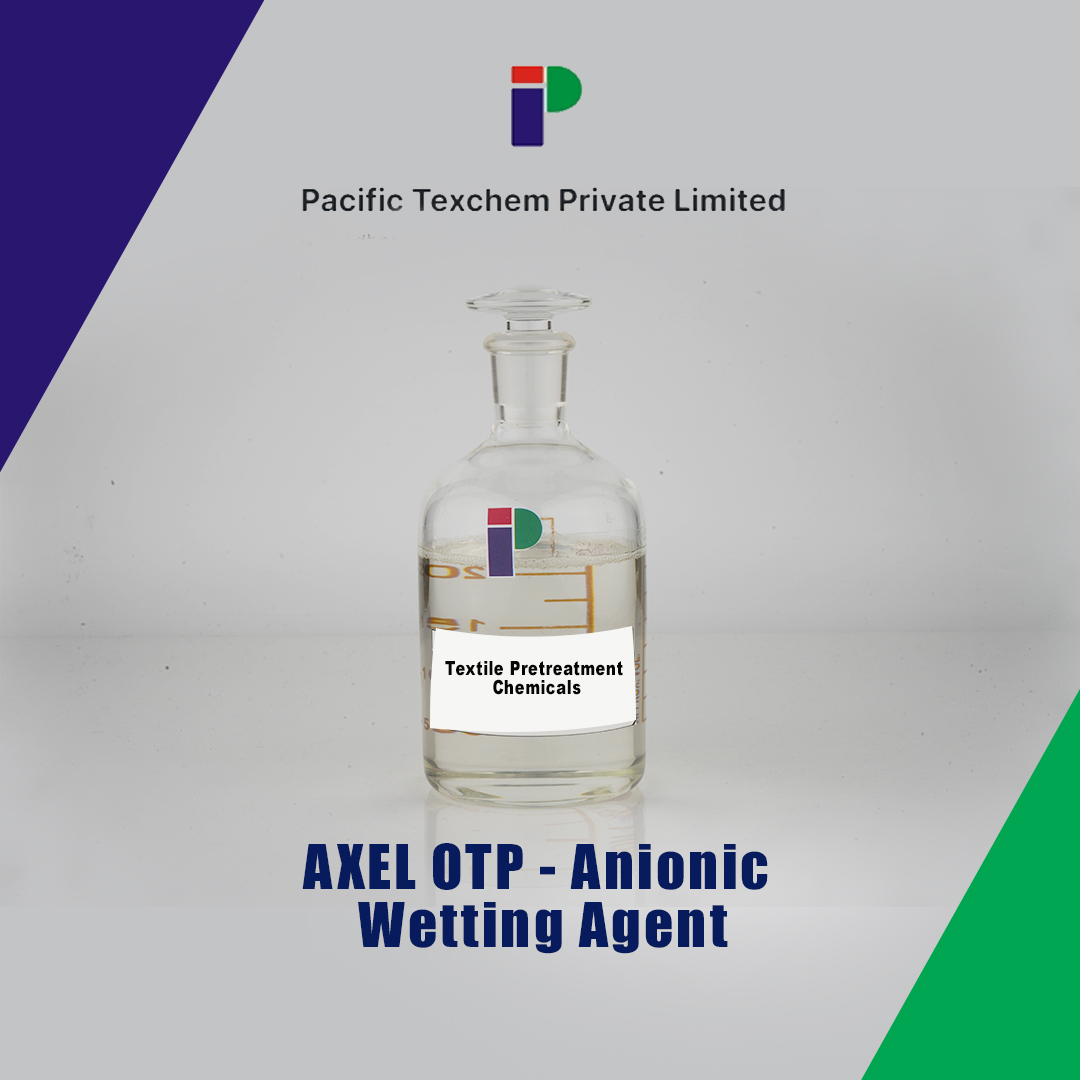 AXEL OTP - Anionic Wetting Agent supplier in india